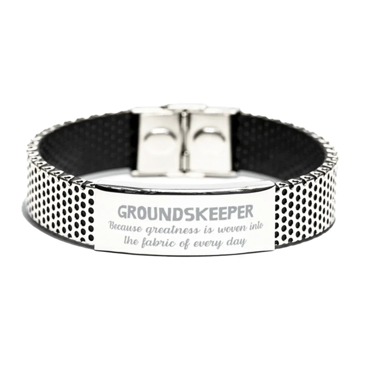 Sarcastic Groundskeeper Stainless Steel Bracelet Gifts, Christmas Holiday Gifts for Groundskeeper Birthday, Groundskeeper: Because greatness is woven