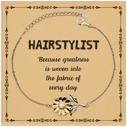 Sarcastic Hairstylist Sunflower Bracelet Gifts, Christmas Holiday Gifts for Hairstylist Birthday Message Card, Hairstylist: Because greatness is woven into the fabric of every day, Coworkers, Friends - Mallard Moon Gift Shop