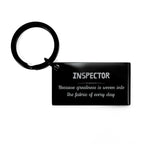 Sarcastic Inspector Keychain Gifts, Christmas Holiday Gifts for Inspector Birthday, Inspector: Because greatness is woven