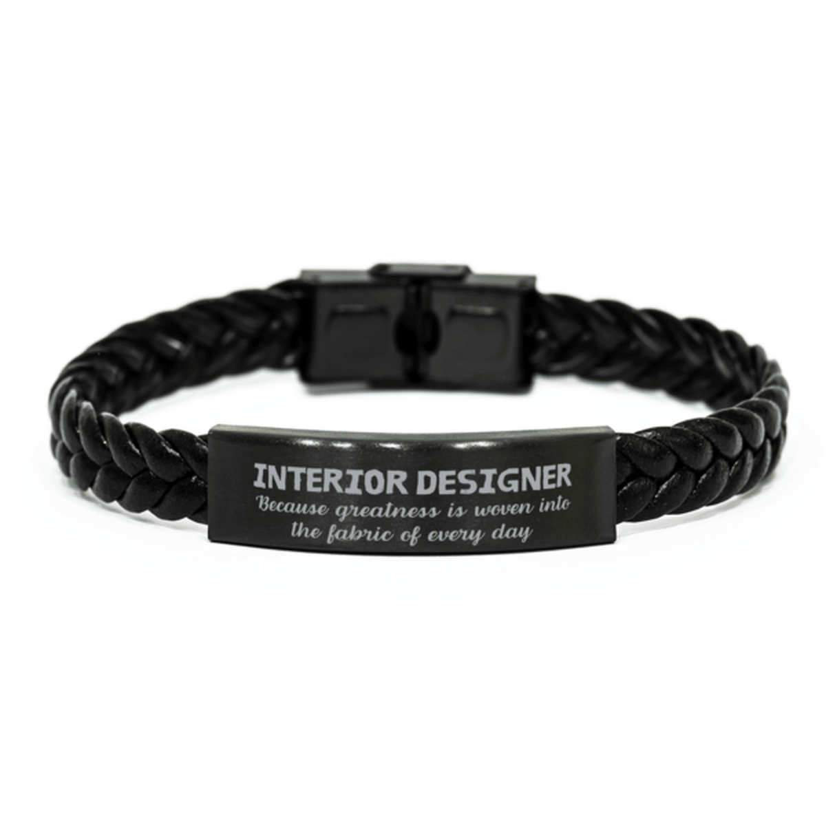 Sarcastic Interior Designer Braided Leather Bracelet Gifts, Christmas Holiday Gifts for Interior Designer Birthday, Interior Designer: Because greatness is woven into the fabric of every day, Coworkers, Friends - Mallard Moon Gift Shop