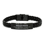 Sarcastic Magistrate Braided Leather Bracelet Gifts, Christmas Holiday Gifts for Magistrate Birthday, Magistrate: Because greatness is woven