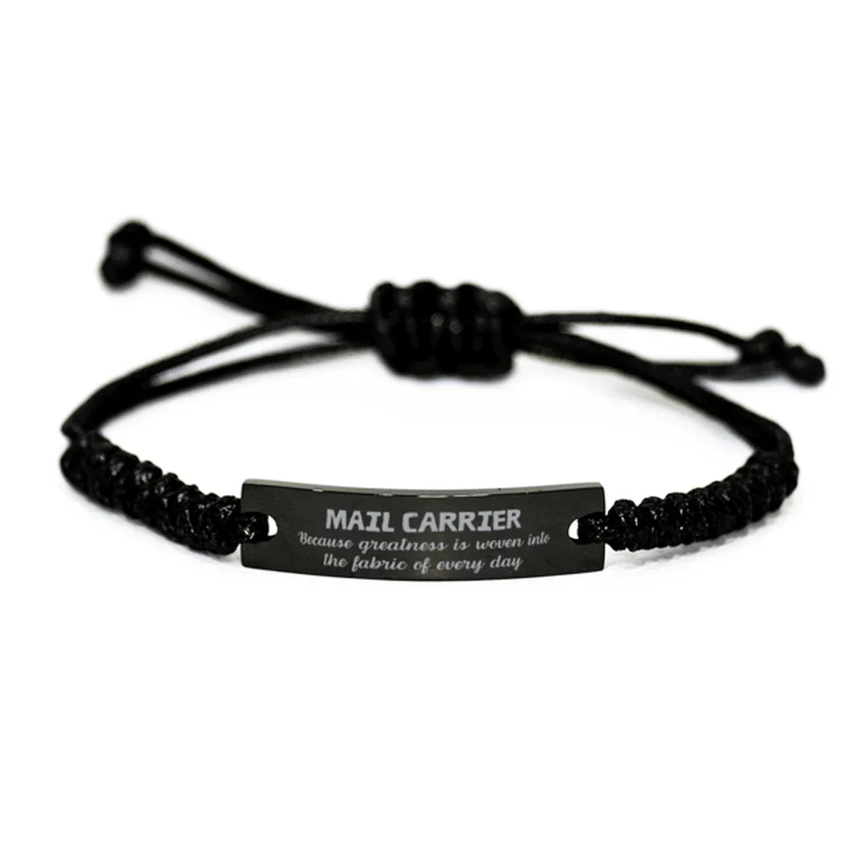 Sarcastic Mail Carrier Black Rope Bracelet Gifts, Christmas Holiday Gifts for Mail Carrier Birthday, Mail Carrier: Because greatness is woven