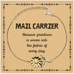 Sarcastic Mail Carrier Sunflower Bracelet Gifts, Christmas Holiday Gifts for Mail Carrier Birthday Message Card, Mail Carrier: Because greatness is woven into the fabric