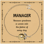 Sarcastic Manager Sunflower Bracelet Gifts, Christmas Holiday Gifts for Manager Birthday Message Card, Manager: Because greatness is woven into the fabric