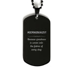 Sarcastic Microbiologist Black Dog Tag Gifts, Christmas Holiday Gifts for Microbiologist Birthday, Microbiologist: Because greatness is woven