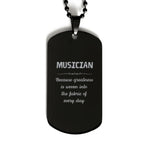 Sarcastic Musician Black Dog Tag Gifts, Christmas Holiday Gifts for Musician Birthday, Musician: Because greatness is woven