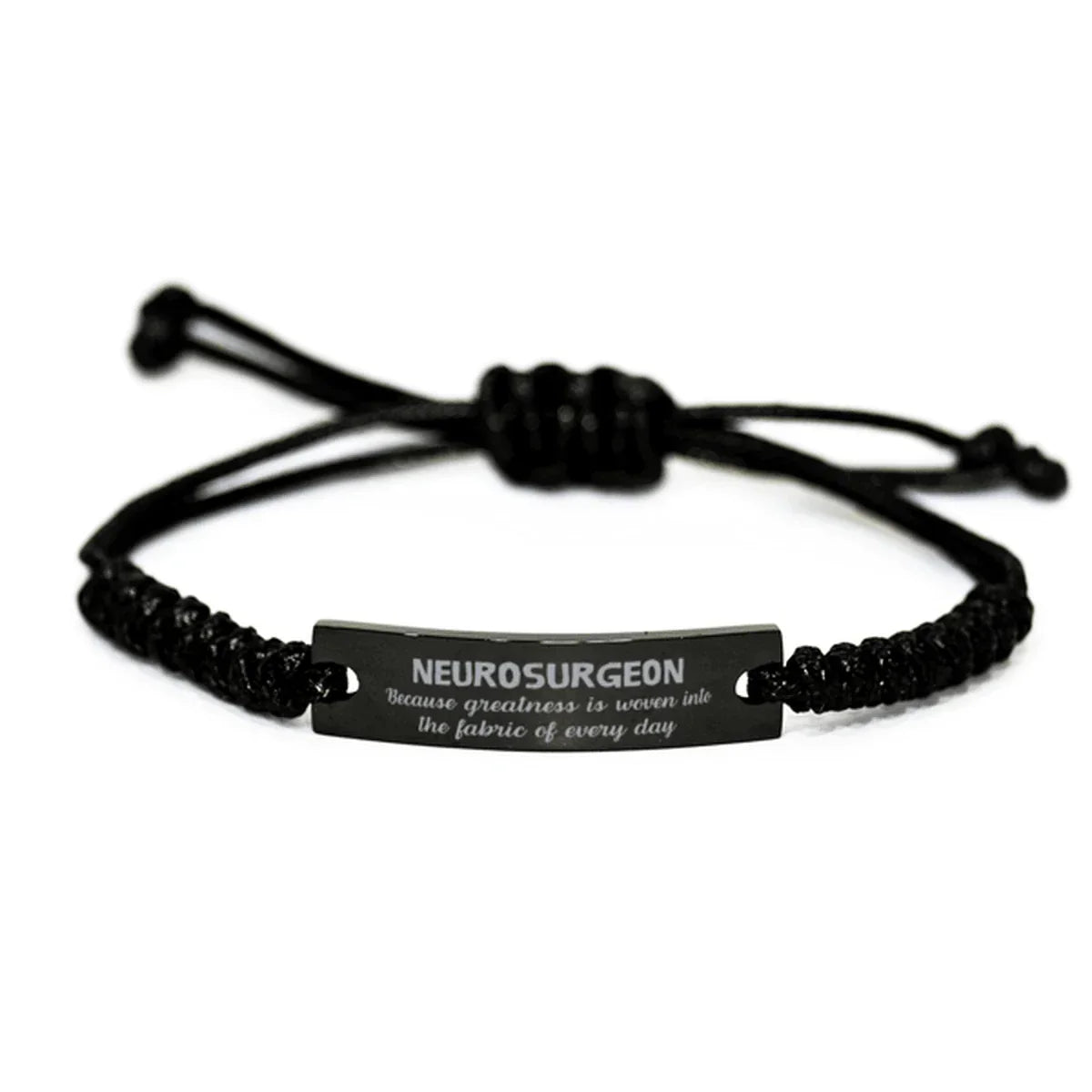 Sarcastic Neurosurgeon Black Rope Bracelet Gifts, Christmas Holiday Gifts for Neurosurgeon Birthday, Neurosurgeon: Because greatness is woven