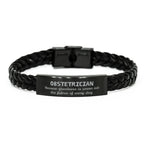 Sarcastic Obstetrician Braided Leather Bracelet Gifts, Christmas Holiday Gifts for Obstetrician Birthday, Obstetrician: Because greatness is woven