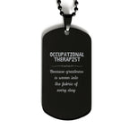Sarcastic Occupational Therapist Black Dog Tag Gifts, Christmas Holiday Gifts for Occupational Therapist Birthday, Occupational Therapist: Because greatness is woven