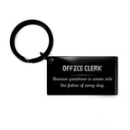 Sarcastic Office Clerk Keychain Gifts, Christmas Holiday Gifts for Office Clerk Birthday, Office Clerk: Because greatness is woven