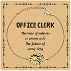 Sarcastic Office Clerk Sunflower Bracelet Gifts, Christmas Holiday Gifts for Office Clerk Birthday Message Card, Office Clerk: Because greatness is woven into the fabric
