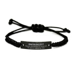 Sarcastic Oncologist Black Rope Bracelet Gifts, Christmas Holiday Gifts for Oncologist Birthday, Oncologist: Because greatness is woven