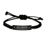 Sarcastic Oral Surgeon Black Rope Bracelet Gifts, Christmas Holiday Gifts for Oral Surgeon Birthday, Oral Surgeon: Because greatness is woven