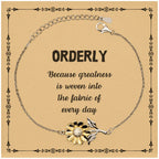 Sarcastic Orderly Sunflower Bracelet Gifts, Christmas Holiday Gifts for Orderly Birthday Message Card, Orderly: Because greatness is woven into the fabric