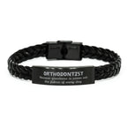 Sarcastic Orthodontist Braided Leather Bracelet Gifts, Christmas Holiday Gifts for Orthodontist Birthday, Orthodontist: Because greatness is woven
