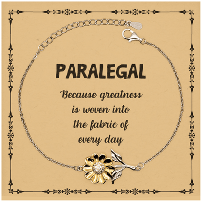 Sarcastic Paralegal Sunflower Bracelet Gifts, Christmas Holiday Gifts for Paralegal Birthday Message Card, Paralegal: Because greatness is woven into the fabric of every day, Coworkers, Friends - Mallard Moon Gift Shop