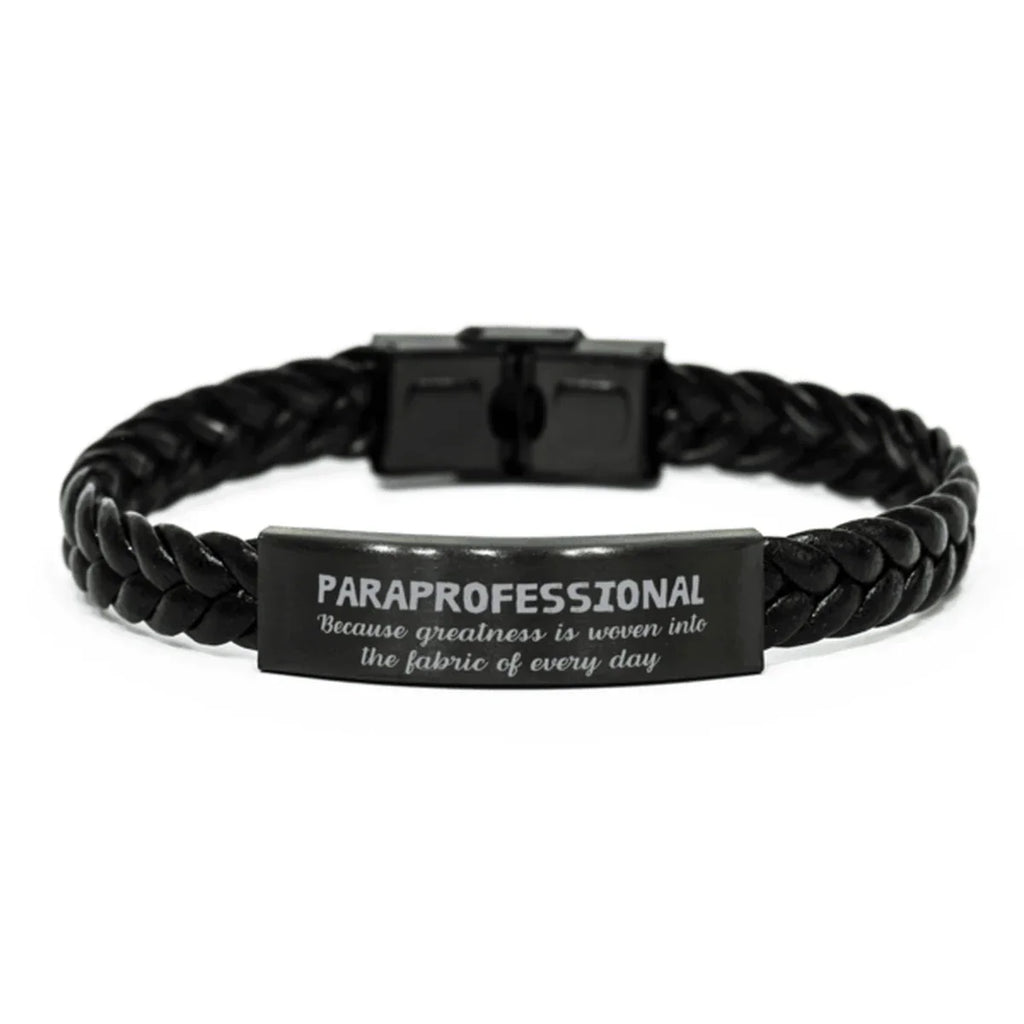 Sarcastic Paraprofessional Braided Leather Bracelet Gifts, Christmas Holiday Gifts for Paraprofessional Birthday, Paraprofessional: Because greatness is woven