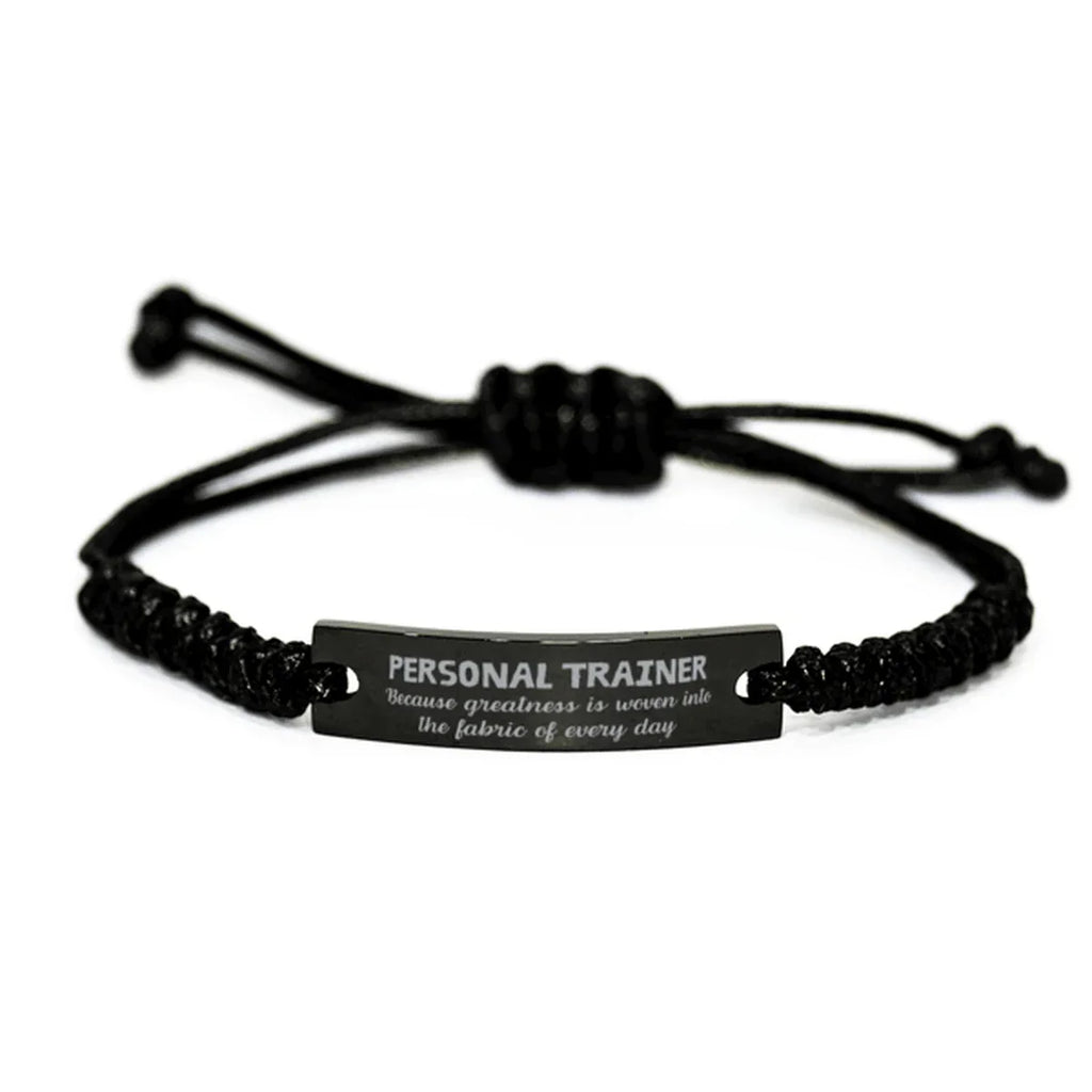 Sarcastic Personal Trainer Black Rope Bracelet Gifts, Christmas Holiday Gifts for Personal Trainer Birthday, Personal Trainer: Because greatness is woven