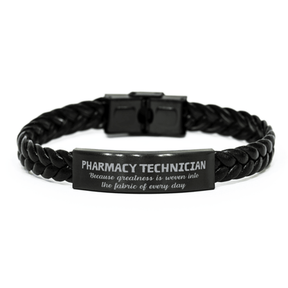 Sarcastic Pharmacy Technician Braided Leather Bracelet Gifts, Christmas Holiday Gifts for Pharmacy Technician Birthday, Pharmacy Technician: Because greatness is woven into the fabric of every day, Coworkers, Friends - Mallard Moon Gift Shop