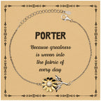 Sarcastic Porter Sunflower Bracelet Gifts, Christmas Holiday Gifts for Porter Birthday Message Card, Porter: Because greatness is woven into the fabric
