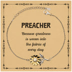Sarcastic Preacher Sunflower Bracelet Gifts, Christmas Holiday Gifts for Preacher Birthday Message Card, Preacher: Because greatness is woven into the fabric
