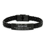 Sarcastic Reporter Braided Leather Bracelet Gifts, Christmas Holiday Gifts for Reporter Birthday, Reporter: Because greatness is woven