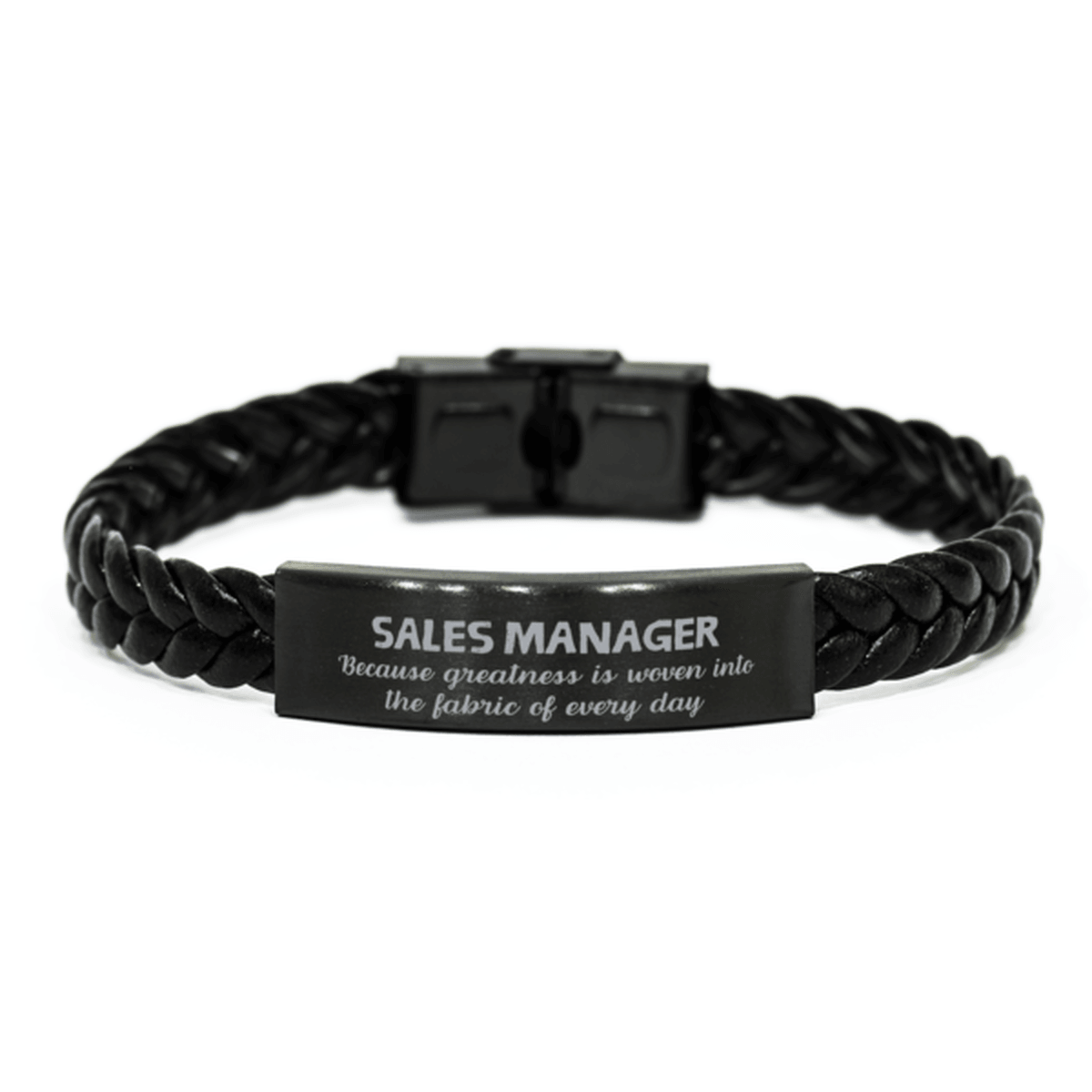 Sarcastic Sales Manager Braided Leather Bracelet Gifts, Christmas Holiday Gifts for Sales Manager Birthday, Sales Manager: Because greatness is woven into the fabric of every day, Coworkers, Friends - Mallard Moon Gift Shop
