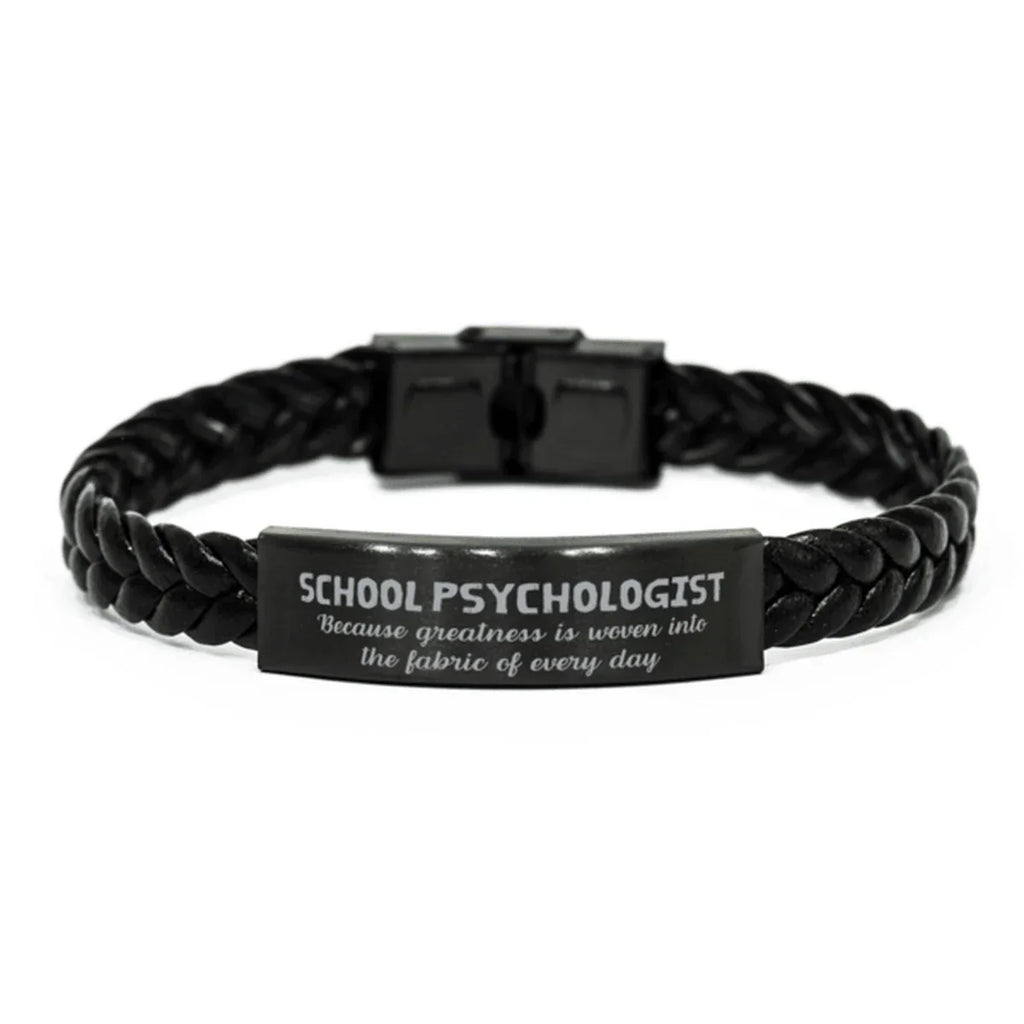 Sarcastic School Psychologist Braided Leather Bracelet Gifts, Christmas Holiday Gifts for School Psychologist Birthday, School Psychologist: Because greatness is woven