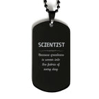 Sarcastic Scientist Black Dog Tag Gifts, Christmas Holiday Gifts for Scientist Birthday, Scientist: Because greatness is woven