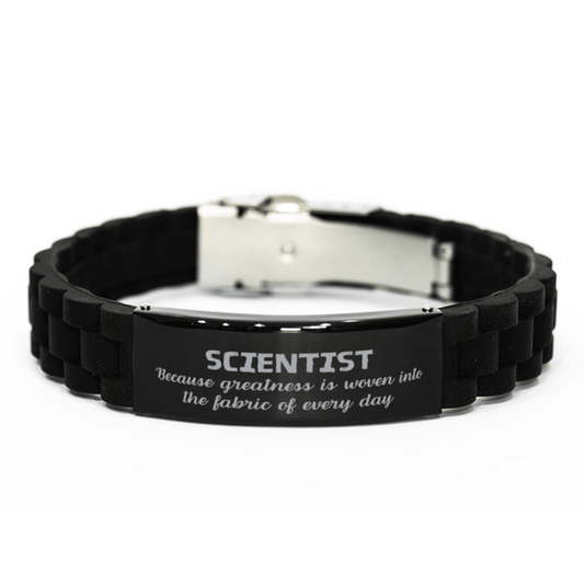 Sarcastic Scientist Black Glidelock Clasp Bracelet Gifts, Christmas Holiday Gifts for Scientist Birthday, Scientist: Because greatness is woven into the fabric of every day, Coworkers, Friends - Mallard Moon Gift Shop