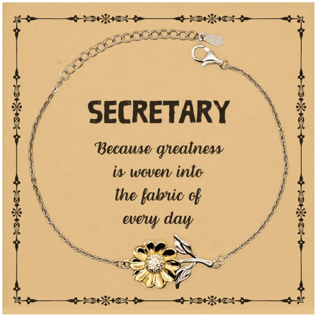 Sarcastic Secretary Sunflower Bracelet Gifts, Christmas Holiday Gifts for Secretary Birthday Message Card, Secretary: Because greatness is woven into the fabric