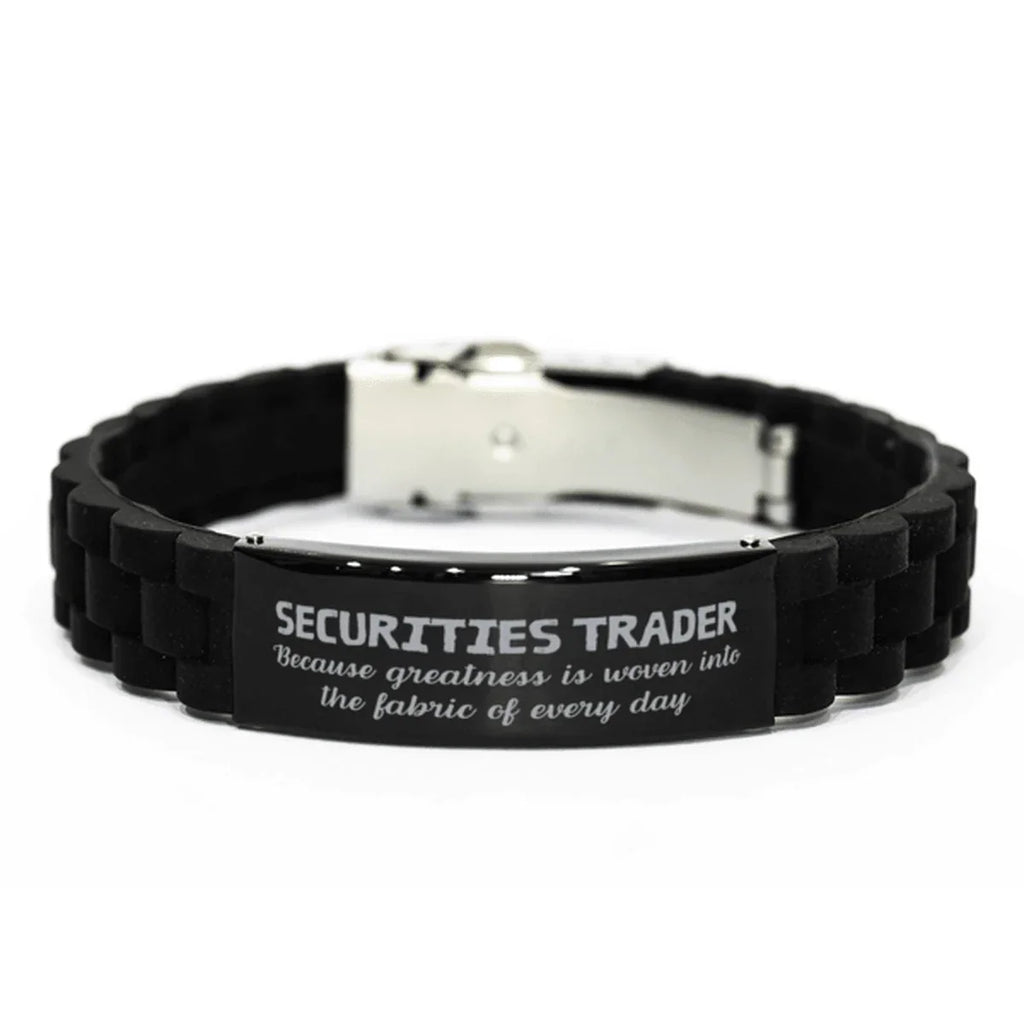 Sarcastic Securities Trader Black Glidelock Clasp Bracelet Gifts, Christmas Holiday Gifts for Securities Trader Birthday, Securities Trader: Because greatness is woven