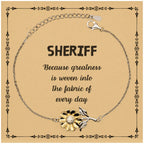 Sarcastic Sheriff Sunflower Bracelet Gifts, Christmas Holiday Gifts for Sheriff Birthday Message Card, Sheriff: Because greatness is woven into the fabric