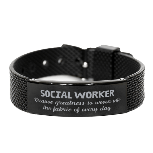 Sarcastic Social Worker Black Shark Mesh Bracelet Gifts, Christmas Holiday Gifts for Social Worker Birthday, Social Worker: Because greatness is woven into the fabric of every day, Coworkers, Friends - Mallard Moon Gift Shop