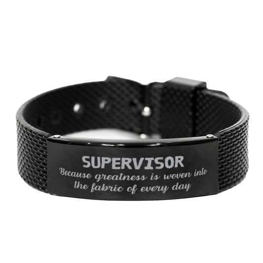 Sarcastic Supervisor Black Shark Mesh Bracelet Gifts, Christmas Holiday Gifts for Supervisor Birthday, Supervisor: Because greatness is woven into the fabric of every day, Coworkers, Friends - Mallard Moon Gift Shop