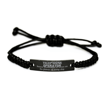 Sarcastic Telephone Operator Black Rope Bracelet Gifts, Christmas Holiday Gifts for Telephone Operator Birthday, Telephone Operator: Because greatness is woven into the fabric of every day, Coworkers, Friends - Mallard Moon Gift Shop