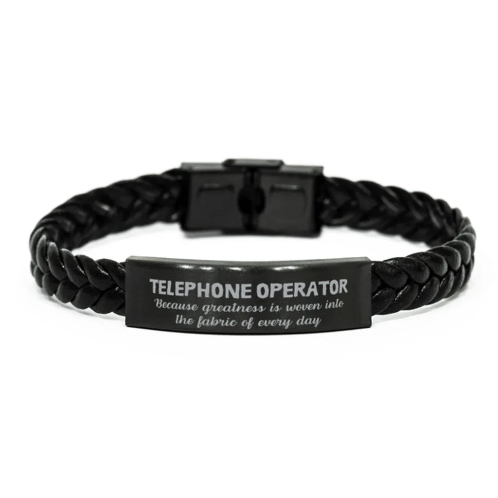 Sarcastic Telephone Operator Braided Leather Bracelet Gifts, Christmas Holiday Gifts for Telephone Operator Birthday, Telephone Operator: Because greatness is woven