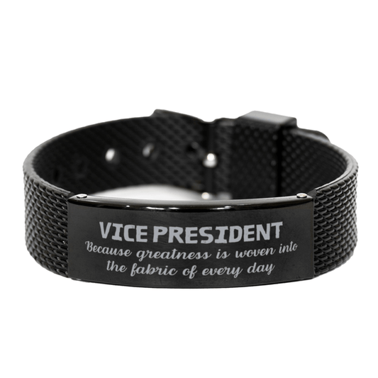 Sarcastic Vice President Black Shark Mesh Bracelet Gifts, Christmas Holiday Gifts for Vice President Birthday, Vice President: Because greatness is woven into the fabric of every day, Coworkers, Friends - Mallard Moon Gift Shop
