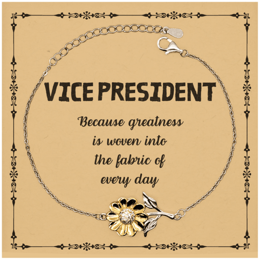 Sarcastic Vice President Sunflower Bracelet Gifts, Christmas Holiday Gifts for Vice President Birthday Message Card, Vice President: Because greatness is woven into the fabric of every day, Coworkers, Friends - Mallard Moon Gift Shop