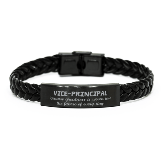 Sarcastic Vice-principal Braided Leather Bracelet Gifts, Christmas Holiday Gifts for Vice-principal Birthday, Vice-principal: Because greatness is woven into the fabric of every day, Coworkers, Friends - Mallard Moon Gift Shop