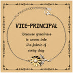 Sarcastic Vice-principal Sunflower Bracelet Gifts, Christmas Holiday Gifts for Vice-principal Birthday Message Card, Vice-principal: Because greatness is woven into the fabric