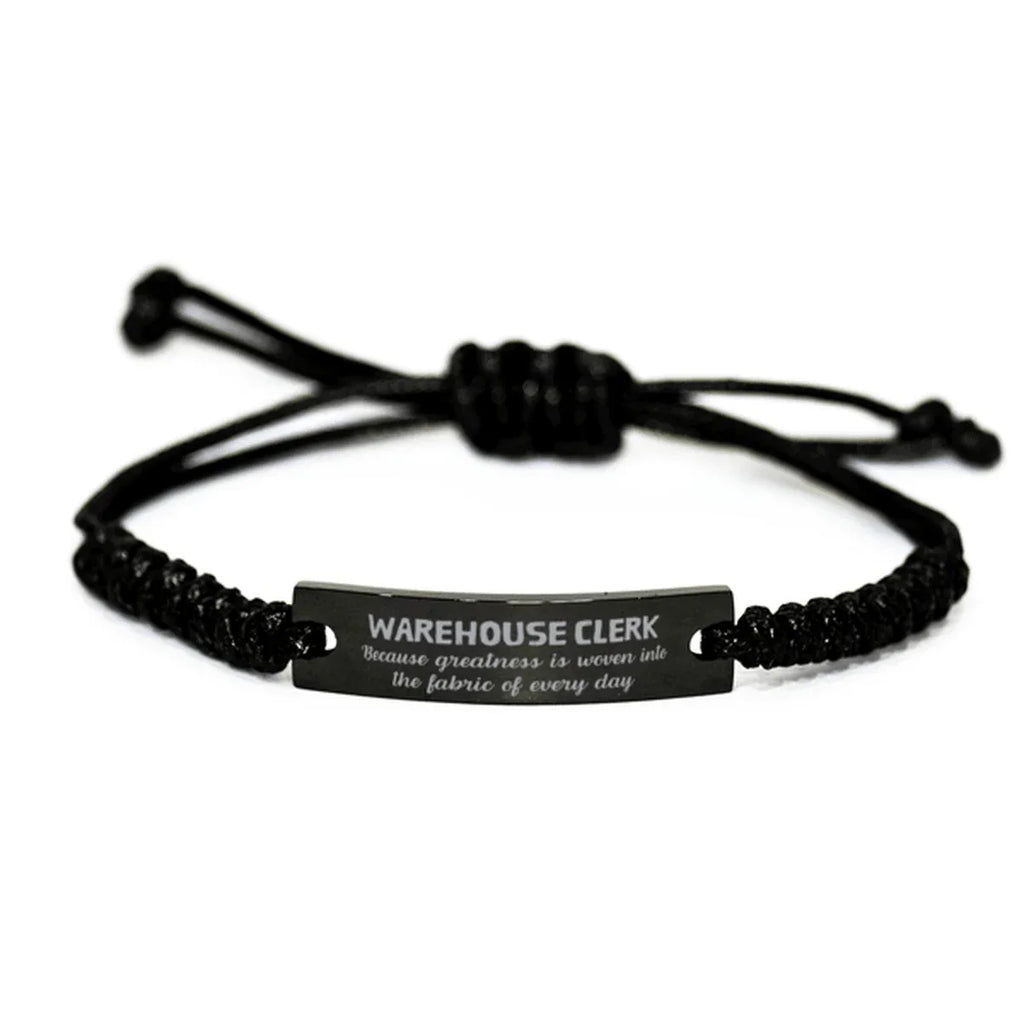 Sarcastic Warehouse Clerk Black Rope Bracelet Gifts, Christmas Holiday Gifts for Warehouse Clerk Birthday, Warehouse Clerk: Because greatness is woven