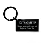 Sarcastic Youth Minister Keychain Gifts, Christmas Holiday Gifts for Youth Minister Birthday, Youth Minister: Because greatness is woven