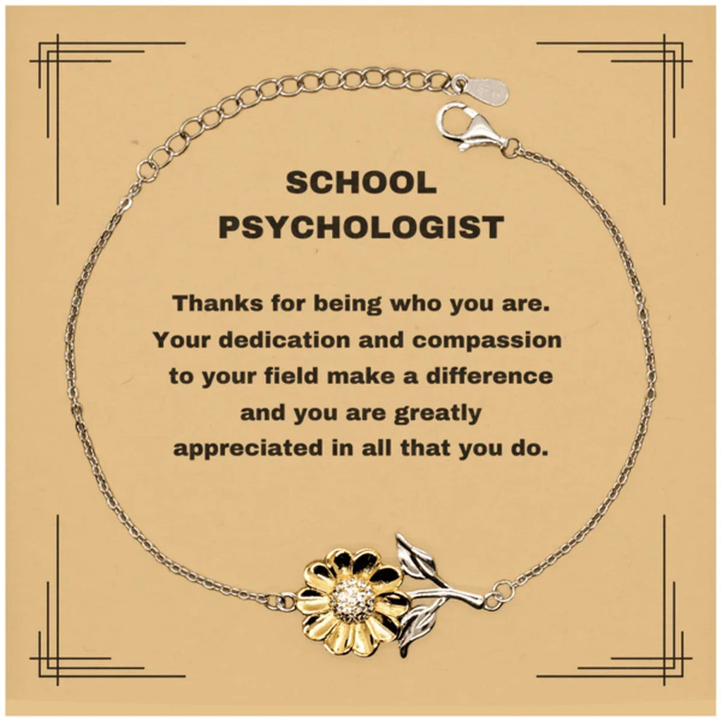 School PsychologistSunflower Bracelet - Thanks for being who you are - Birthday Christmas Jewelry Gifts Coworkers Colleague Boss