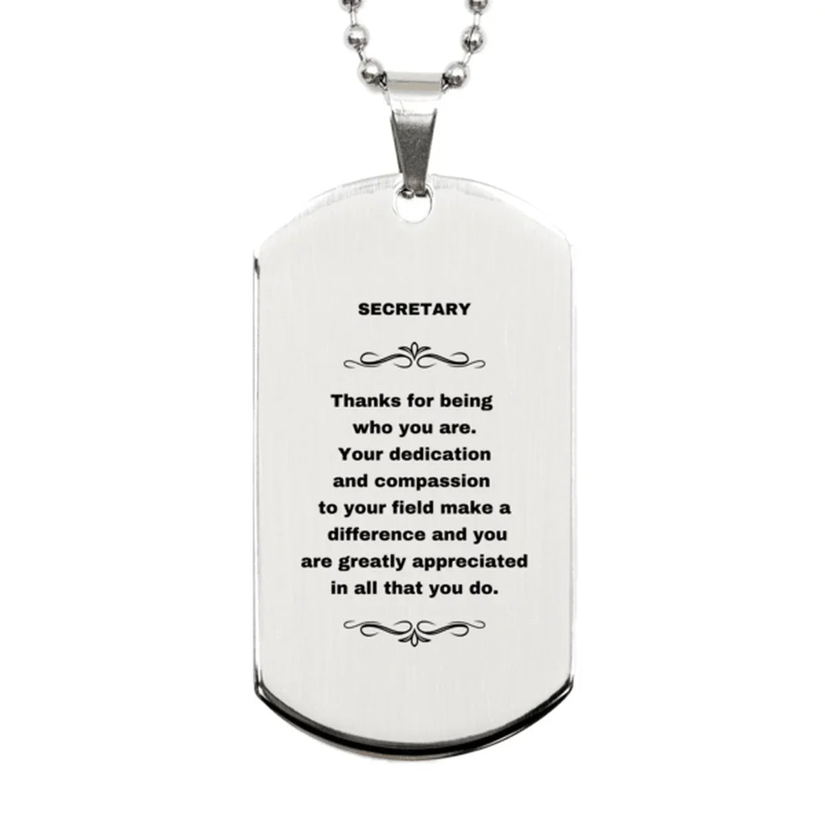 Secretary Silver Engraved Dog Tag Necklace - Thanks for being who you are - Birthday Christmas Jewelry Gifts Coworkers Colleague Boss