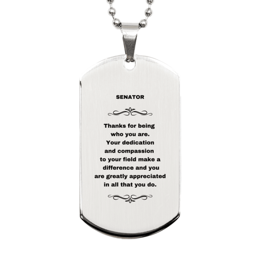 Senator Silver Engraved Dog Tag Necklace - Thanks for being who you are - Birthday Christmas Jewelry Gifts Coworkers Colleague Boss - Mallard Moon Gift Shop