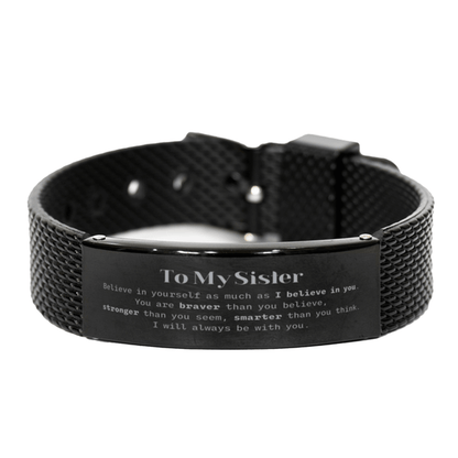 Sister Black Shark Mesh Bracelet Gifts, To My Sister You are braver than you believe, stronger than you seem, Inspirational Gifts For Sister Engraved, Birthday, Christmas Gifts For Sister Men Women - Mallard Moon Gift Shop
