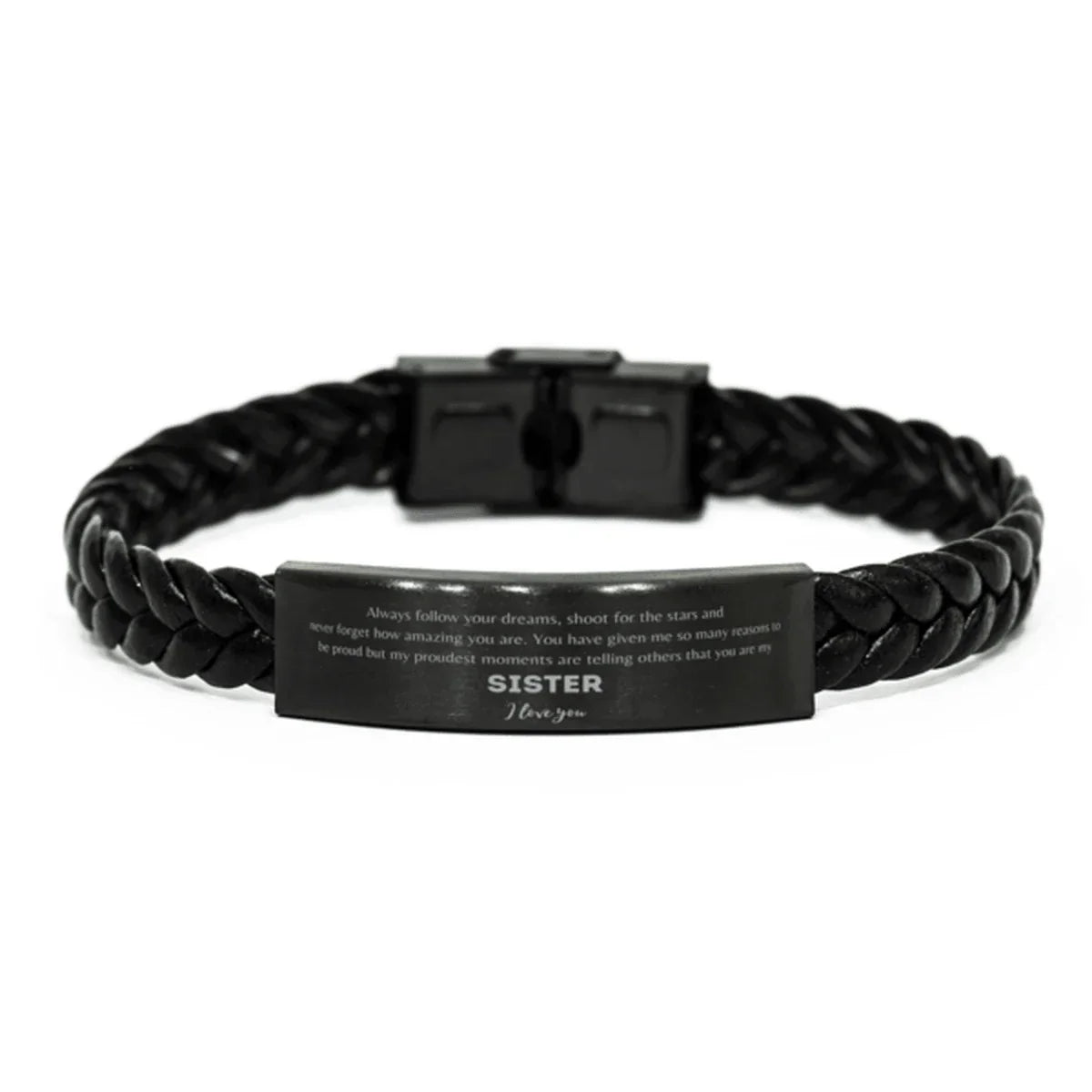 Sister Braided Leather Engraved Bracelet - Always Follow your Dreams - Birthday, Christmas Holiday Jewelry Gift