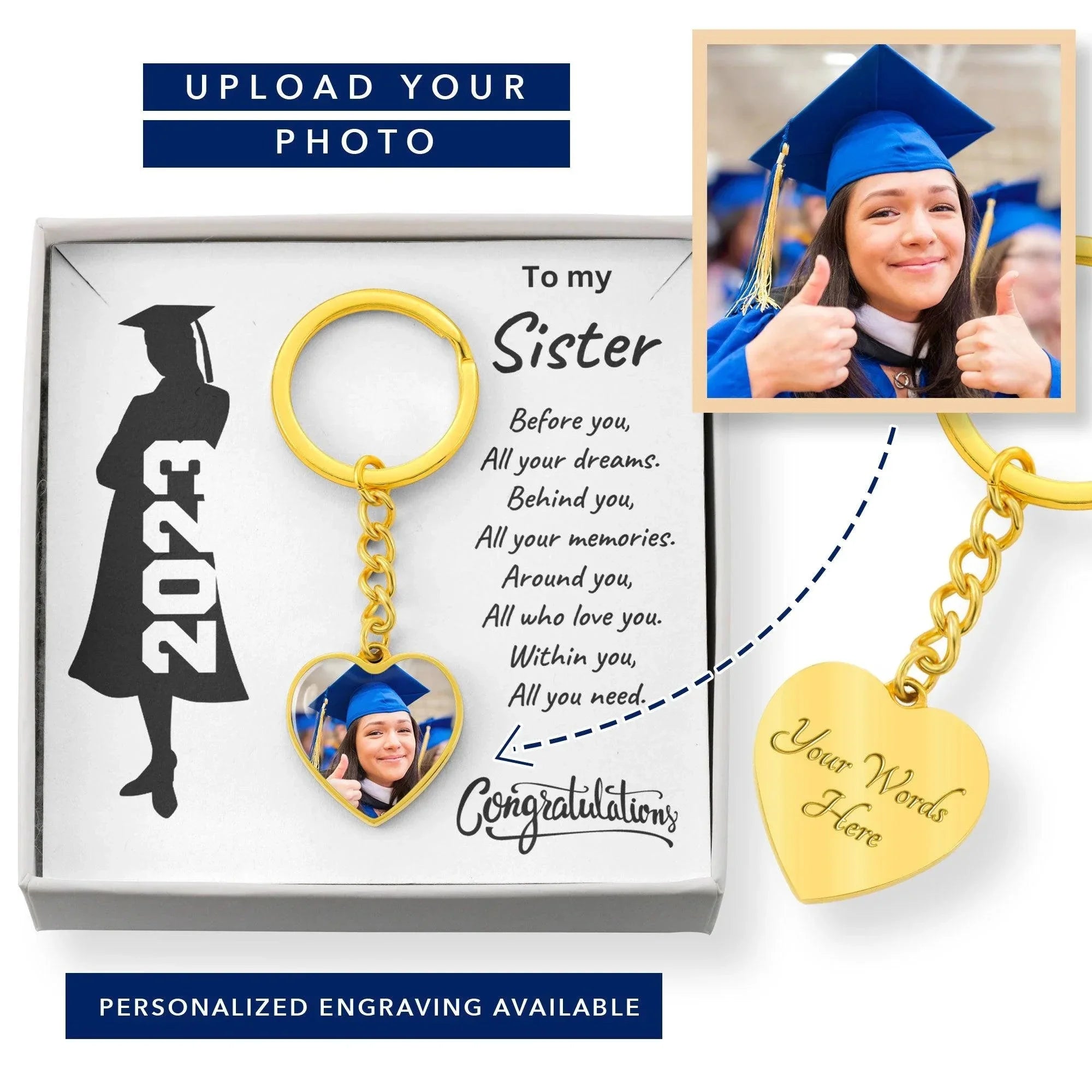 Sister Graduation Gift - Before You All Your Dreams - Photo Upload Engraved Keychain