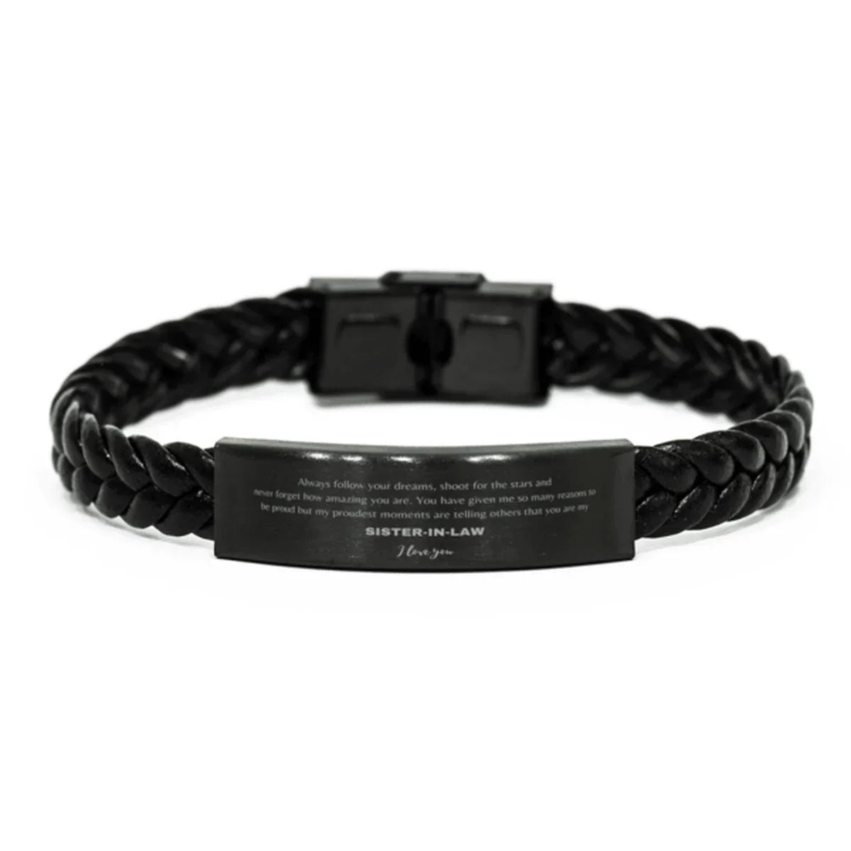 Sister-in-Law Braided Leather Engraved Bracelet - Always Follow your Dreams - Birthday, Christmas Holiday Jewelry Gift